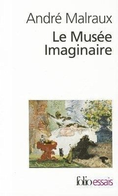 Musee Imaginaire - Malraux, Andre