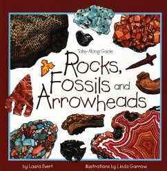 Rocks, Fossils & Arrowheads - Evert, Laura