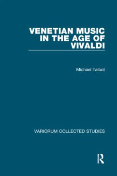 Venetian Music in the Age of Vivaldi - Talbot, Michael