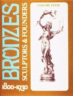 Bronzes: Sculptors & Founders 1800-1930 - Berman, Harold