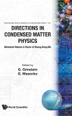 Directions in Condensed Matter Physics