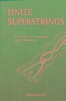 Finite Superstrings - Restuccia, A.; Taylor, John Gerald; Bressloff, Paul