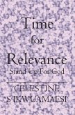 Time For Relevance: Stand Up for God