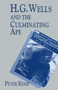 H. G. Wells and the Culminating Ape - Kemp, Peter