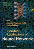 Industrial Applications of Neural Networks