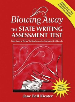 Blowing Away the State Writing Assessment Test (Third Edition) - Kiester, Jane Bell