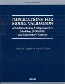 Implications for Model Validation of Multiresolution, Multiperspective Modeling {Mrmpm} and Exploratory Analysis