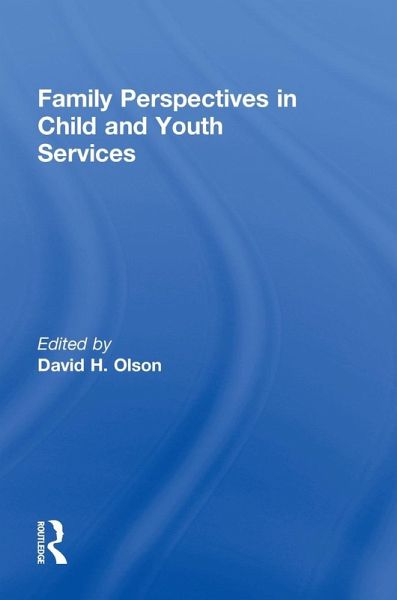 Family Perspectives in Child and Youth Services