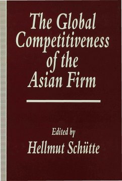 The Global Competitiveness of the Asian Firm - Schuette, Hellmut