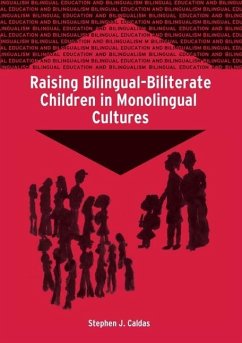 Raising Bilingual-Biliterate Children - Caldas, Stephen J