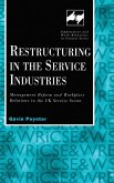 Restructuring in the Service Industries