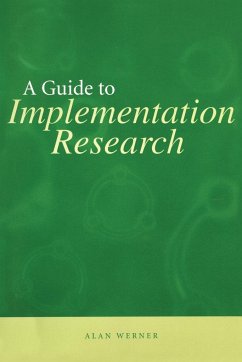 A Guide to Implementation Research - Werner, Alan