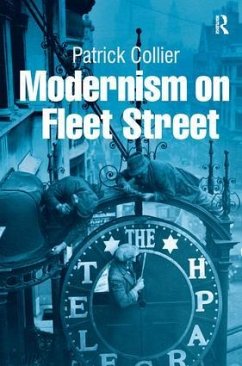 Modernism on Fleet Street - Collier, Patrick