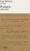 Guy Debord Presente Potlatch: 1954-1957