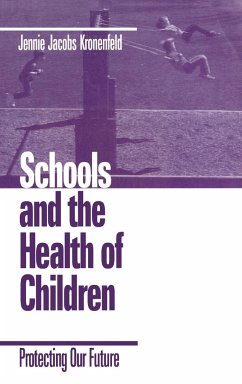 Schools and the Health of Children - Kronenfeld, Jennie Jacobs