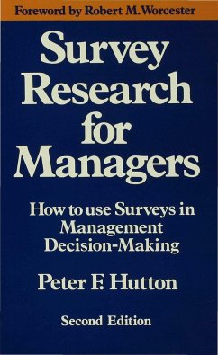 Survey Research for Managers - Hutton, Peter F.