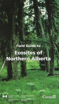 Field Guide to Ecosites of Northern Alberta - Archibald, J. H.