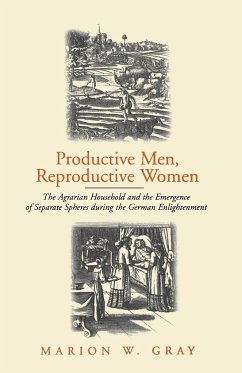 Productive Men and Reproductive Women - Gray, Marion W.