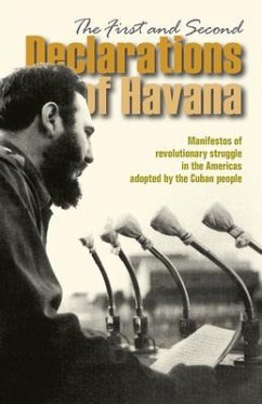 The First and Second Declarations of Havana - Castro, Fidel