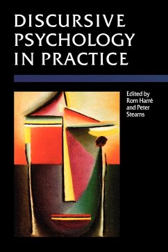 Discursive Psychology in Practice - Harre, Rom / Stearns, Peter N (eds.)