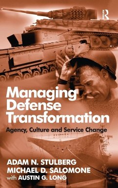 Managing Defense Transformation - Stulberg, Adam N; Salomone, Michael D