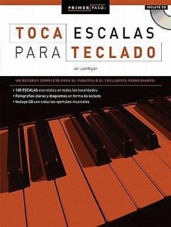 Primer Paso: Toca Escalas Para Teclado [With CD] - Vogler, Len