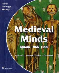 Medieval Minds Pupil's Book Britain 1066-1500 - Counsell, Christine;Byrom, Jamie;Riley, Michael