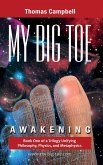 My Big Toe Awakening