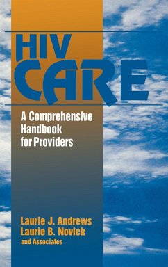 HIV Care - Andrews, Laurie J.; Novick, Laurie B.