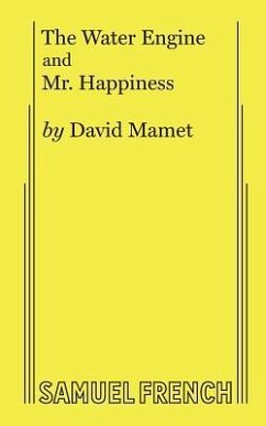 The Water Engine & Mr. Happiness - Mamet, David