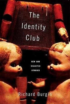 The Identity Club: New and Selected Stories [With Music CD] - Burgin, Richard