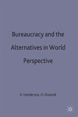 Bureaucracy and the Alternatives in World Perspective