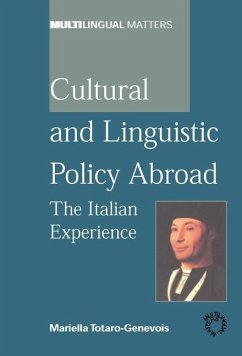 Cultural and Linguistic Policy Abroad - Totaro-Genevois, Mariella