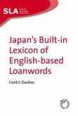 Japan's Built-In Lexicon of English-Based Loanwords