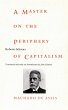 A Master on the Periphery of Capitalism - Bild 1