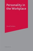 Personality in the Workplace Personality in the Workplace