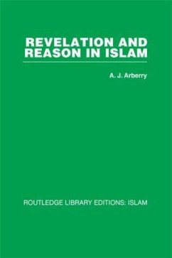 Revelation and Reason in Islam - Arberry, A J