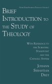 Brief Introduction to the Study of Theology