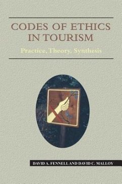 Codes of Ethics in Tourism Hb - Fennell, David A; Malloy, David