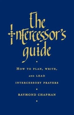 The Intercessor's Guide - Chapman, Raymond
