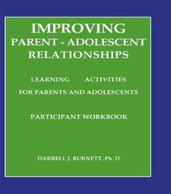 Improving Parent-Adolescent Relationships - Burnett, Darrell J