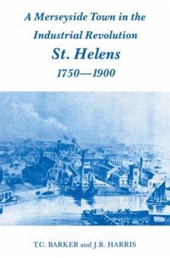 A Merseyside Town in the Industrial Revolution - Barker, T C; Harris, J R