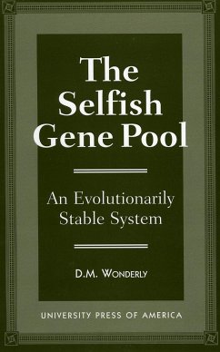 The Selfish Gene Pool - Wonderly, D. M.