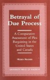 Betrayal of Due Process