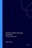 Estudio Analítico del Signo Lingüístico Estudio Analítico del Signo Lingüístico