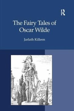 The Fairy Tales of Oscar Wilde - Killeen, Jarlath