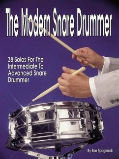 The Modern Snare Drummer - Spagnardi, Ronald; Spagnardi, Ron