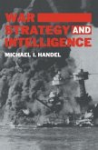 War, Strategy and Intelligence