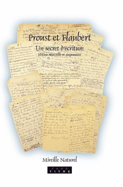 Proust et Flaubert Proust et Flaubert