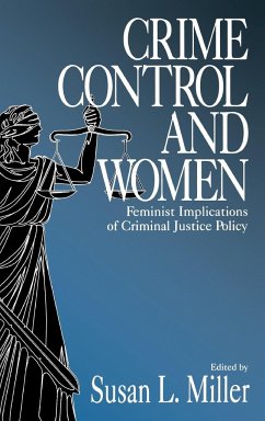 Crime Control and Women - Miller, Susan L.